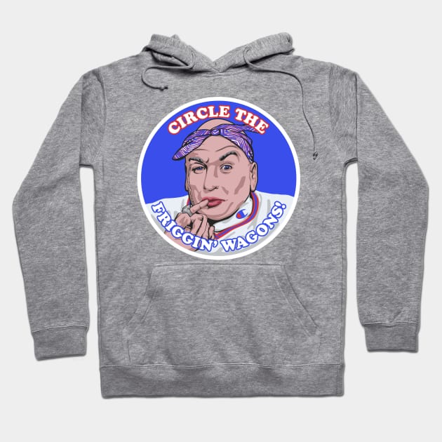 Dr. Evil Circle the Friggin' Wagons! Hoodie by Carl Cordes